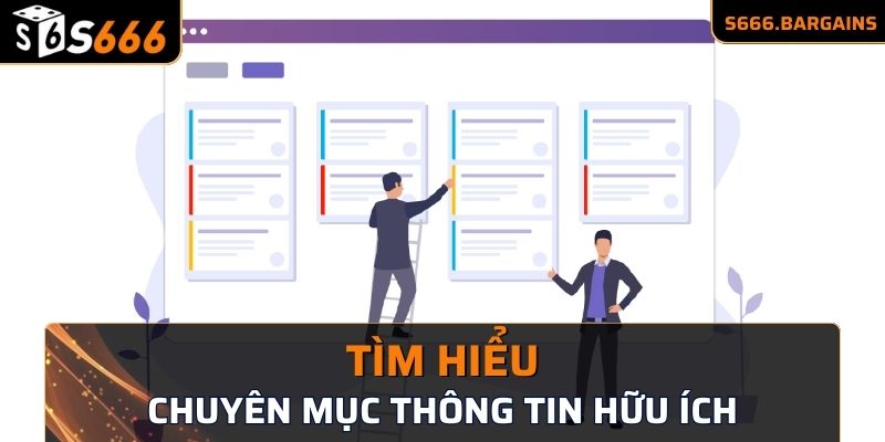 Tìm hiểu về chuyên mục thông tin hữu ích 