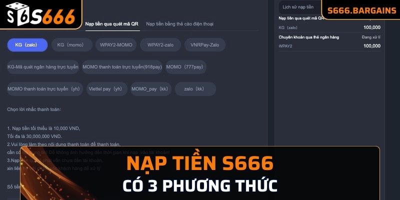 Có 3 phương thức nạp tiền vào S666