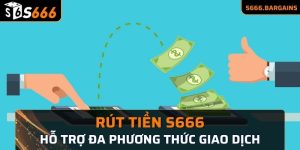 Rút tiền S666 là quá trình an toàn